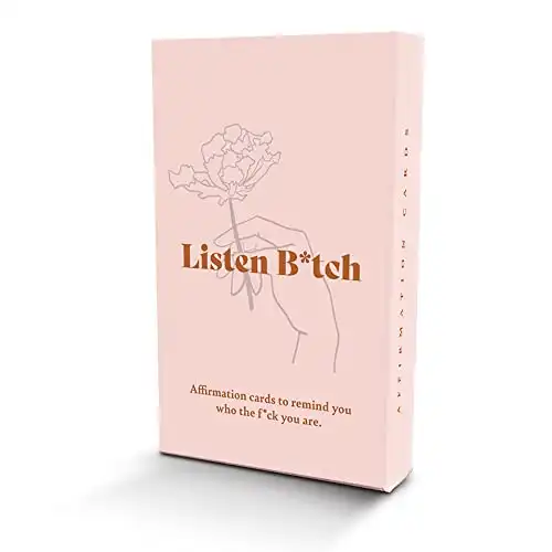 Listen B*tch Affirmation Cards